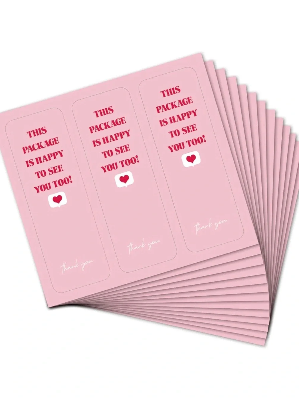 90 Pink 'This Package Is Happy To See You Too' Thank You Stickers